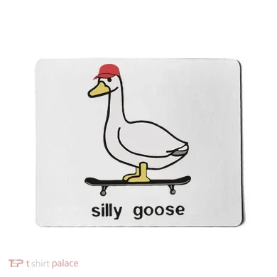 Silly Goose Funny Mousepad