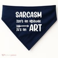 Sarcasm Gift for Teens, Tweens, Girl- Funny Sarcastic USA-Made Doggie Bandana thumb 0