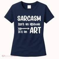 Sarcasm Gift for Teens, Tweens, Girl- Funny Sarcastic Women's T-Shirt thumb 0