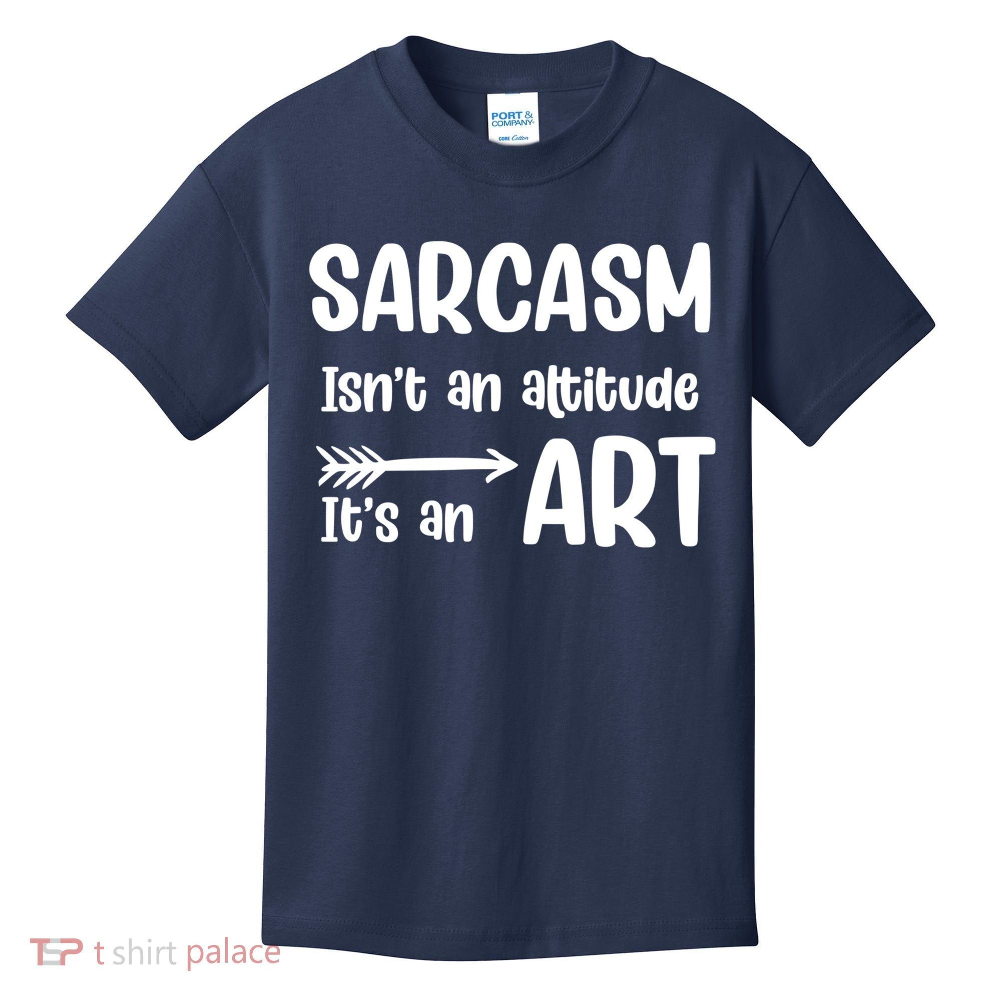 Sarcasm Gift for Teens, Tweens, Girl- Funny Sarcastic Kids T-Shirt