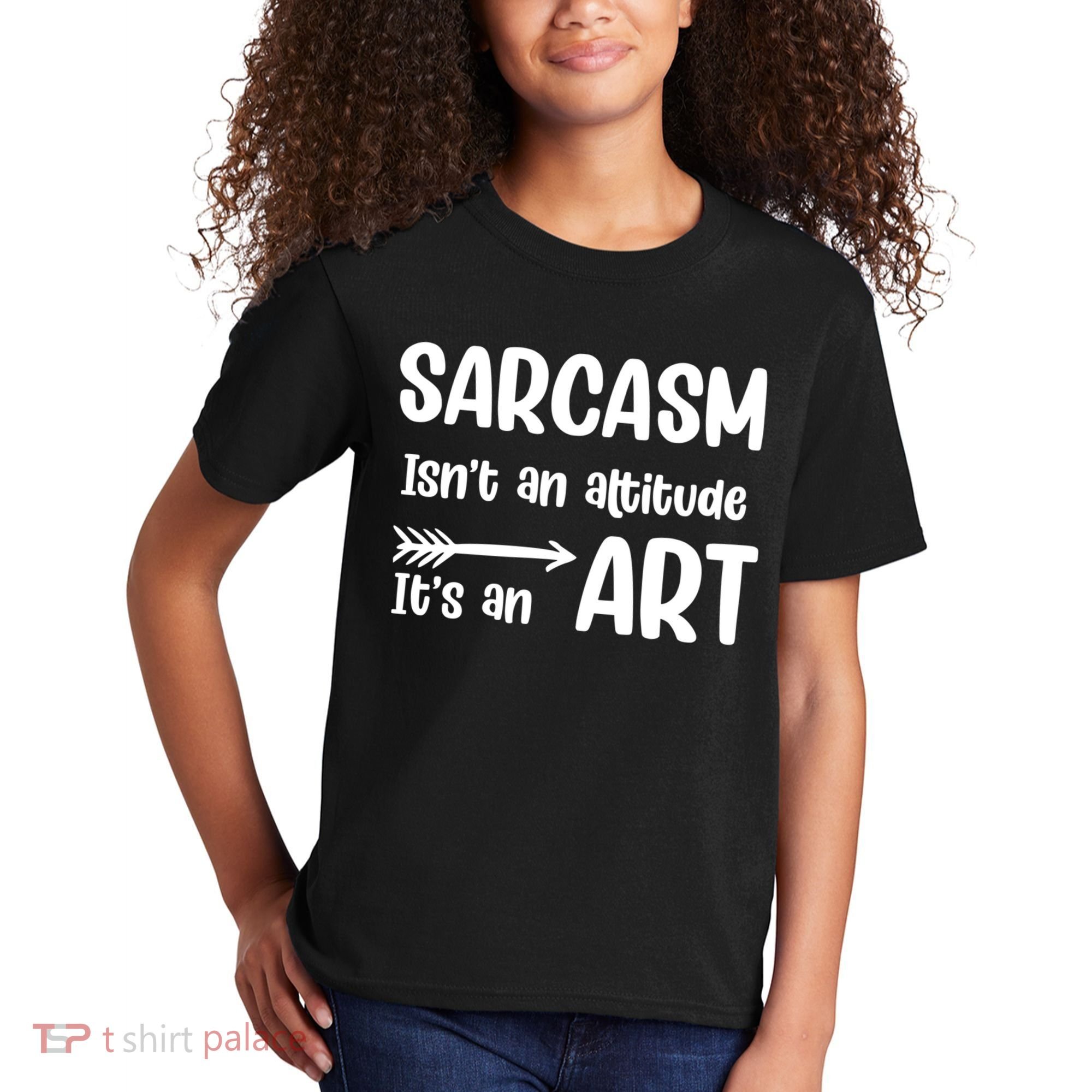 Sarcasm Gift for Teens, Tweens, Girl- Funny Sarcastic Kids T-Shirt