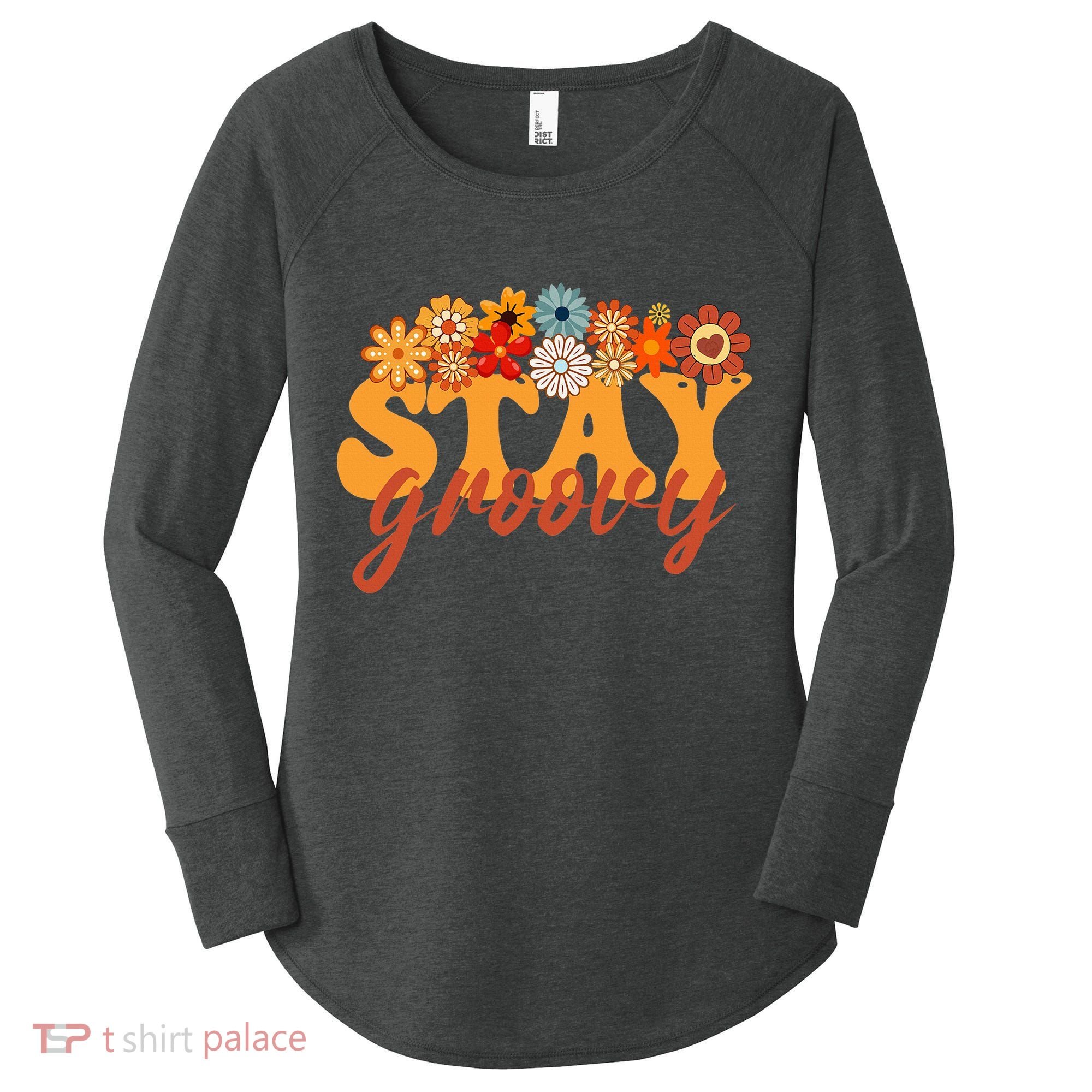 Stay Groovy Flower Power Women's Perfect Tri Tunic Long Sleeve Shirt