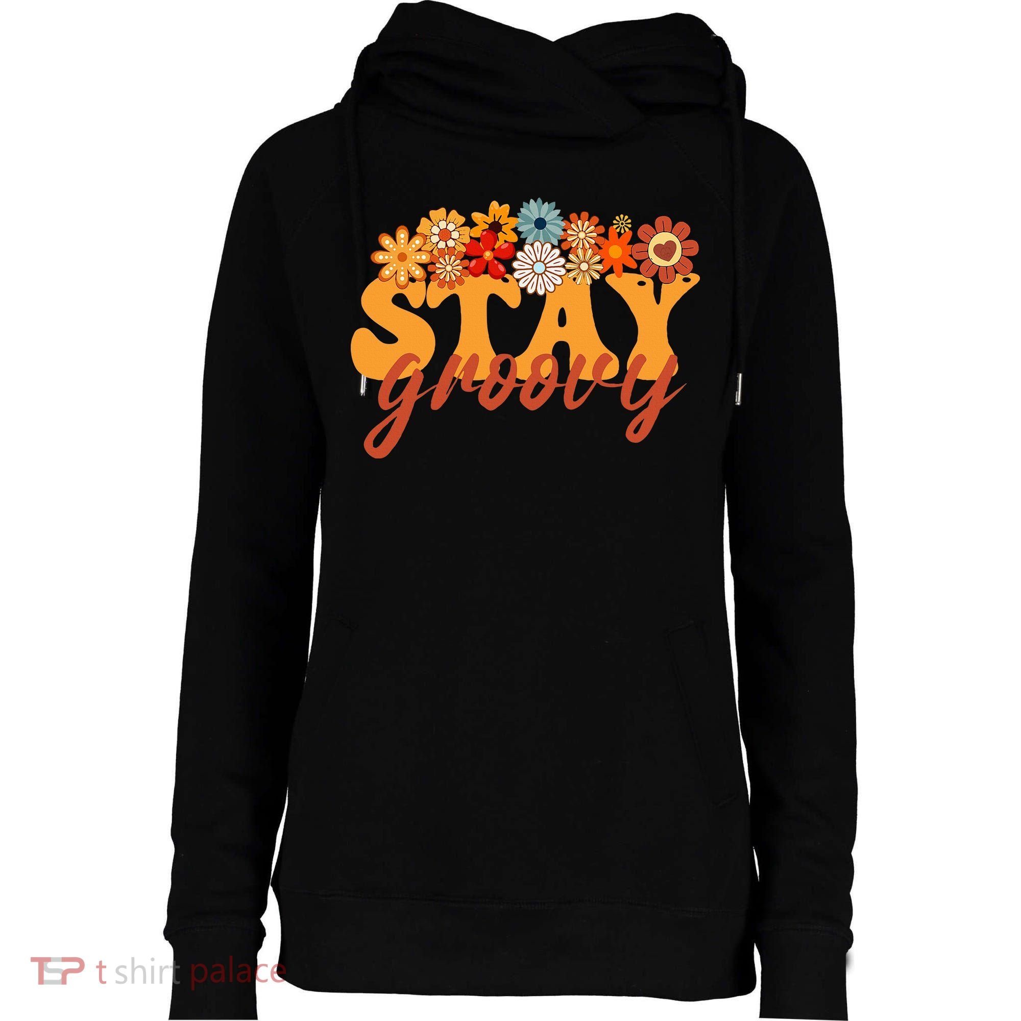 Stay Groovy Flower Power Womens Funnel Neck Pullover Hood