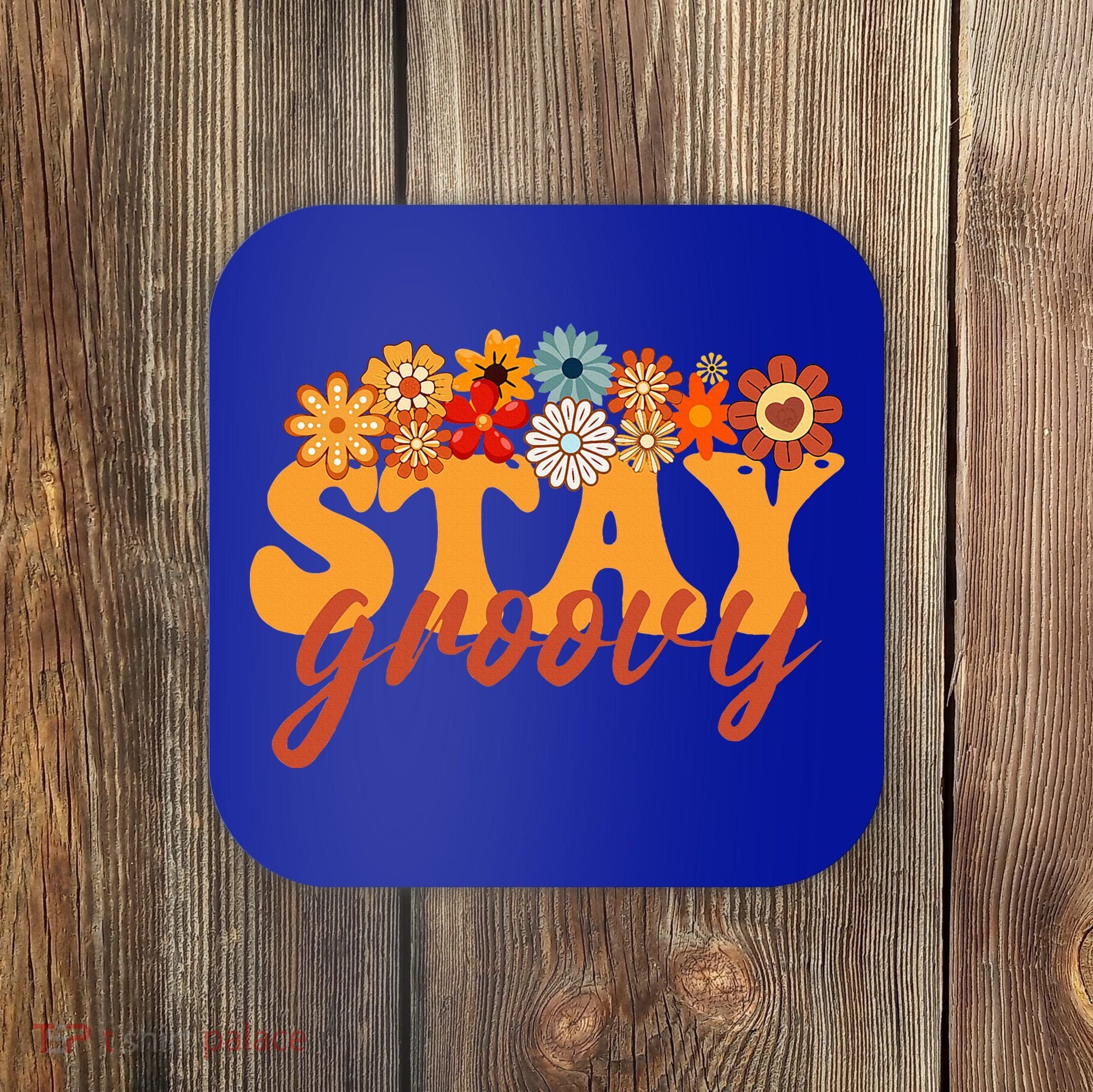 Stay Groovy Flower Power Coaster