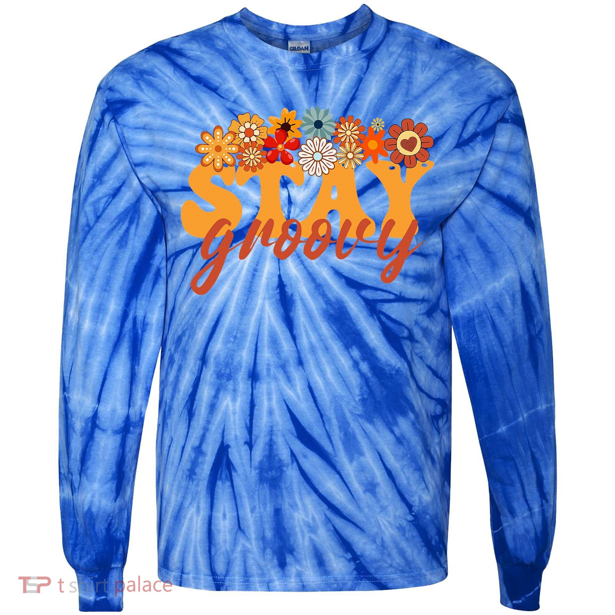 Stay Groovy Flower Power Tie-Dye Long Sleeve Shirt
