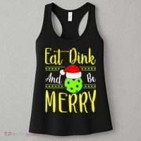 Santa Gift For Pickleball Plyer Eat Dink And Be Merry Women's Tank Top thumb 3