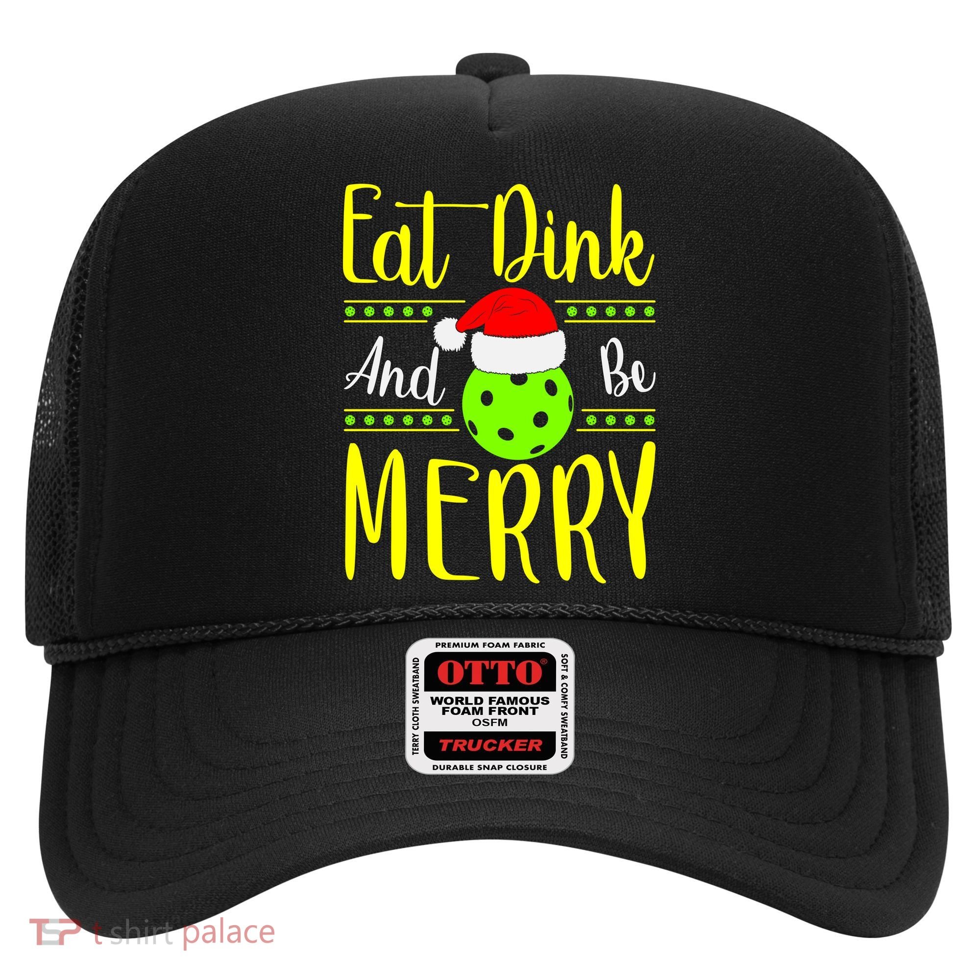 Santa Gift For Pickleball Plyer Eat Dink And Be Merry Hat