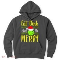 Santa Gift For Pickleball Plyer Eat Dink And Be Merry Hoodie thumb 0
