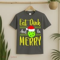 Santa Gift For Pickleball Plyer Eat Dink And Be Merry T-Shirt thumb 2