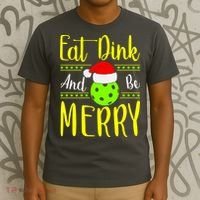 Santa Gift For Pickleball Plyer Eat Dink And Be Merry T-Shirt thumb 3
