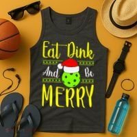 Santa Gift For Pickleball Plyer Eat Dink And Be Merry Tank Top thumb 4