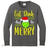 Santa Gift For Pickleball Plyer Eat Dink And Be Merry Kids Long Sleeve Shirt thumb 0