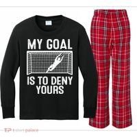 Soccer Goalie Funny Meme My Goal Is To Deny Yours Kids Long Sleeve Plaid Pajama Set thumb 0