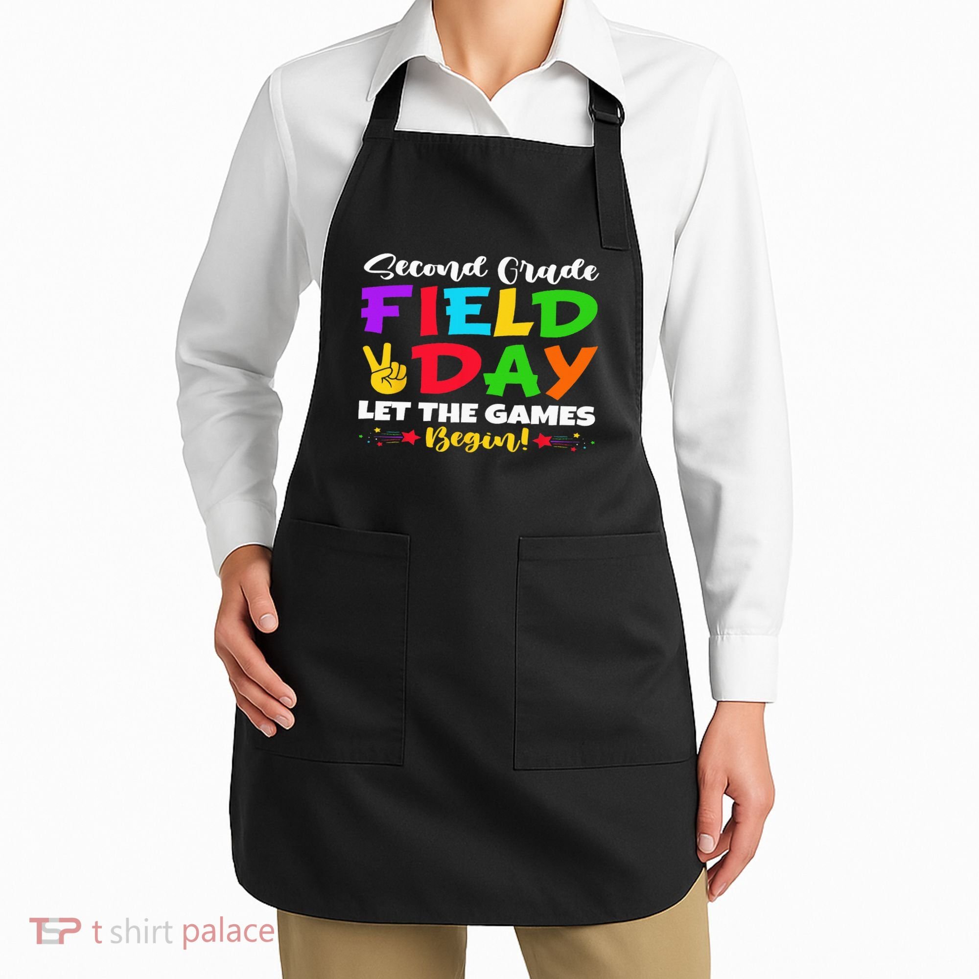 Second Grade Field Day Let The Games Begin Teachers Apron