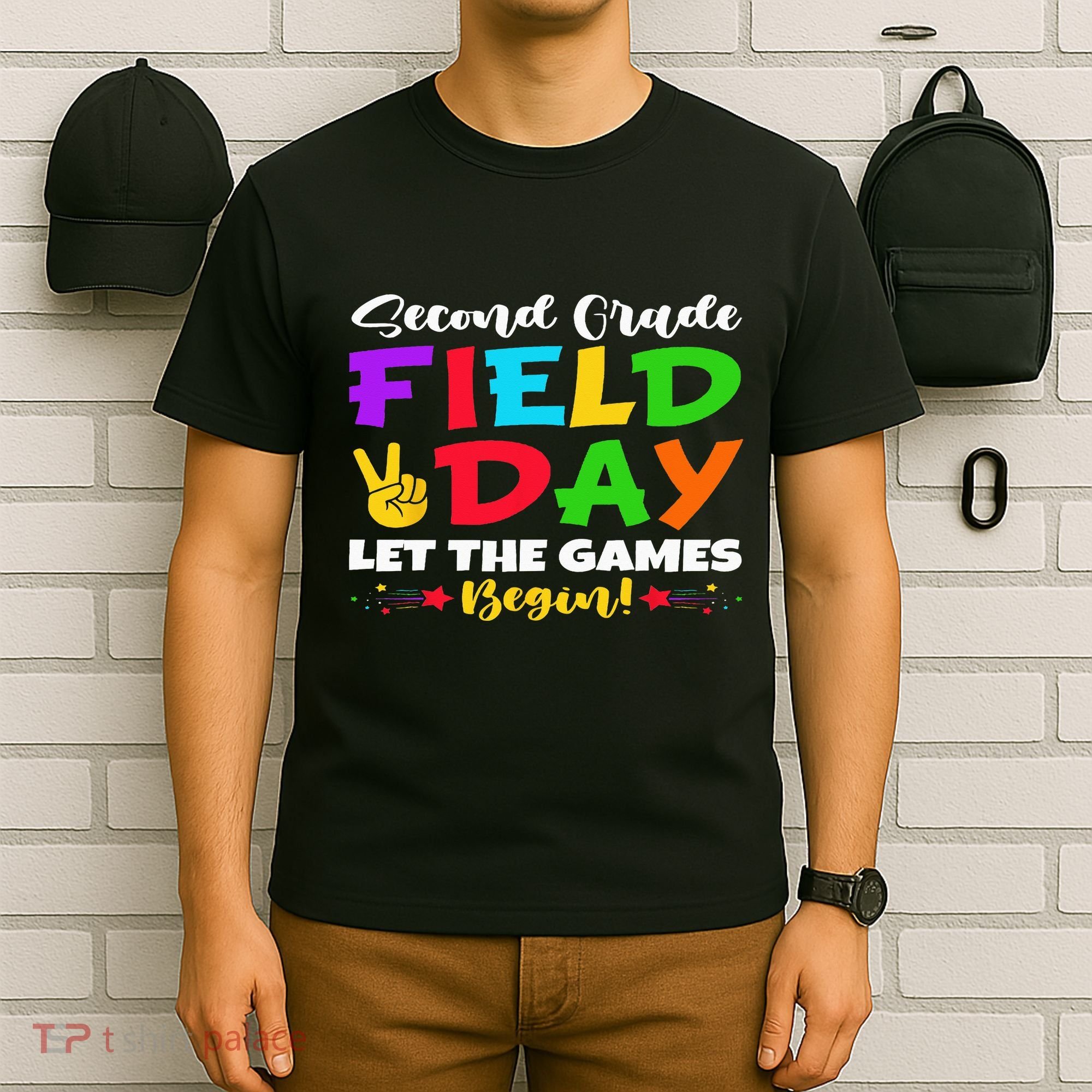 Second Grade Field Day Let The Games Begin Teachers T-Shirt