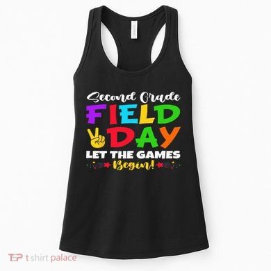 Second Grade Field Day Let The Games Begin Teachers Women's Tank Top