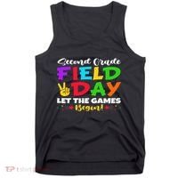 Second Grade Field Day Let The Games Begin Teachers Tank Top thumb 0