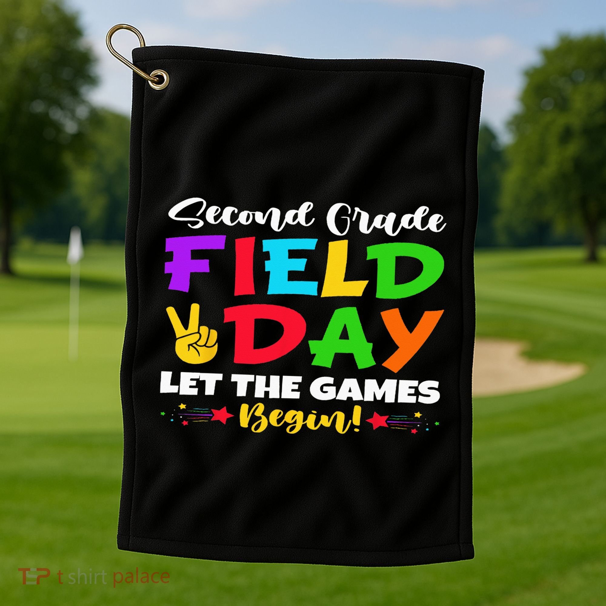 Second Grade Field Day Let The Games Begin Teachers Golf Towel