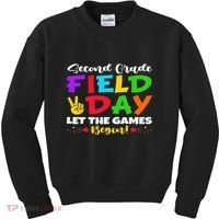 Second Grade Field Day Let The Games Begin Teachers Kids Sweatshirt thumb 0