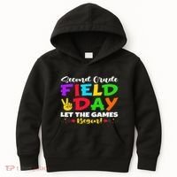 Second Grade Field Day Let The Games Begin Teachers Kids Hoodie thumb 0