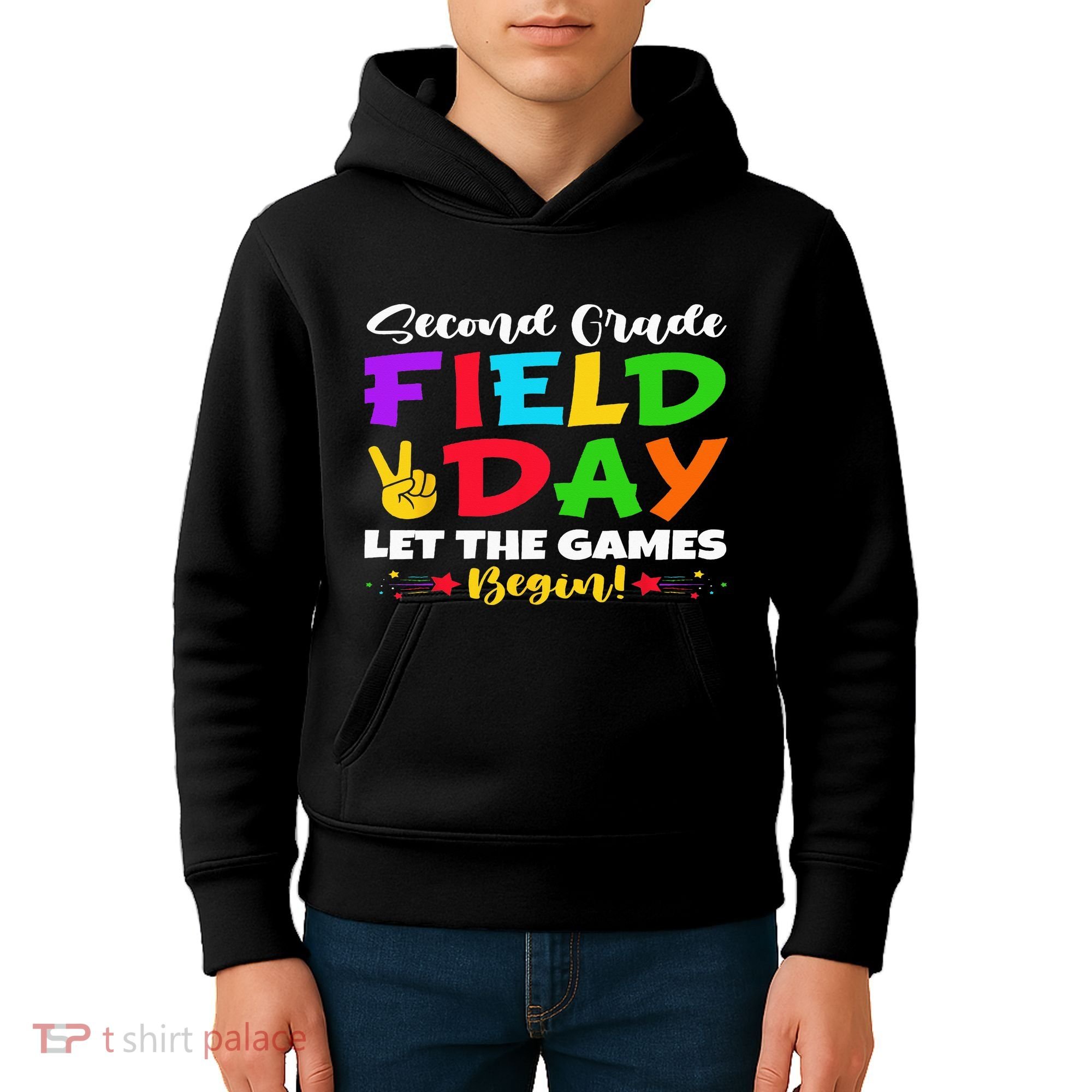 Second Grade Field Day Let The Games Begin Teachers Kids Hoodie