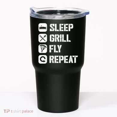Sleep Grill Fly Repeat Tumbler