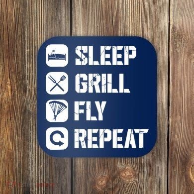 Sleep Grill Fly Repeat Coaster