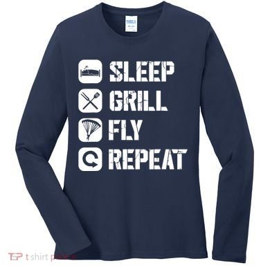 Sleep Grill Fly Repeat Women's Long Sleeve Shirt