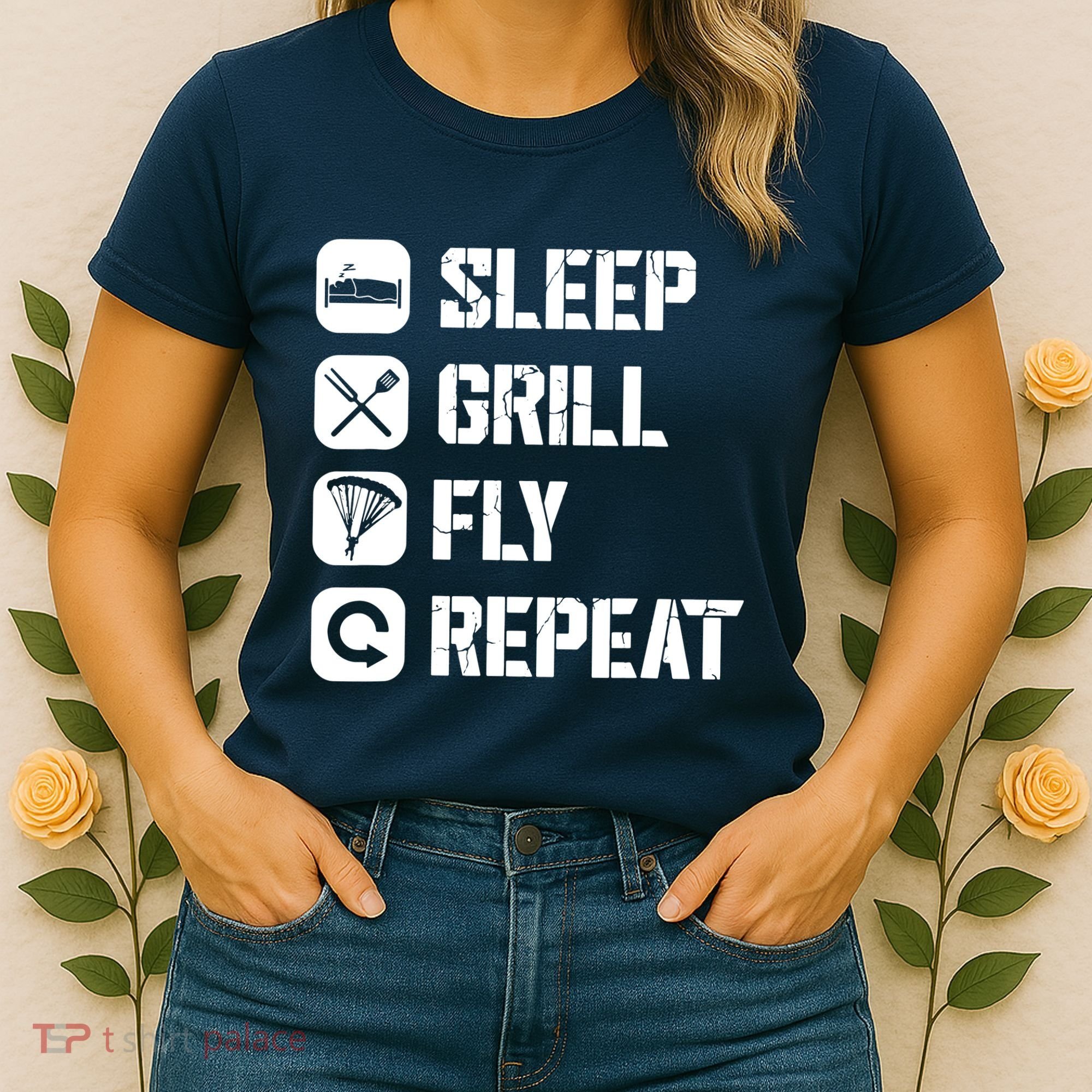 Sleep Grill Fly Repeat Women's T-Shirt