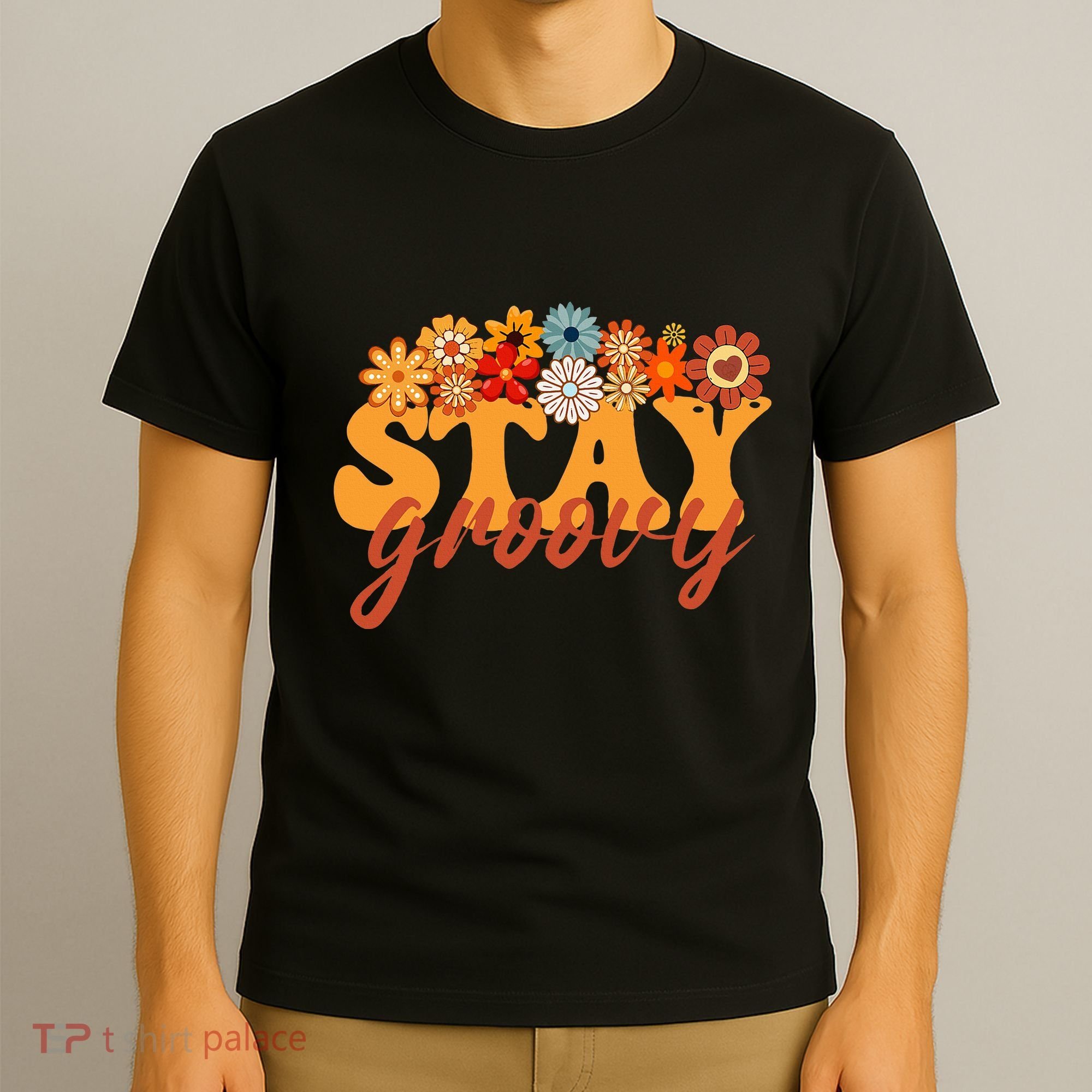 Stay Groovy Flower Power Retro Hippie Vibes T-Shirt