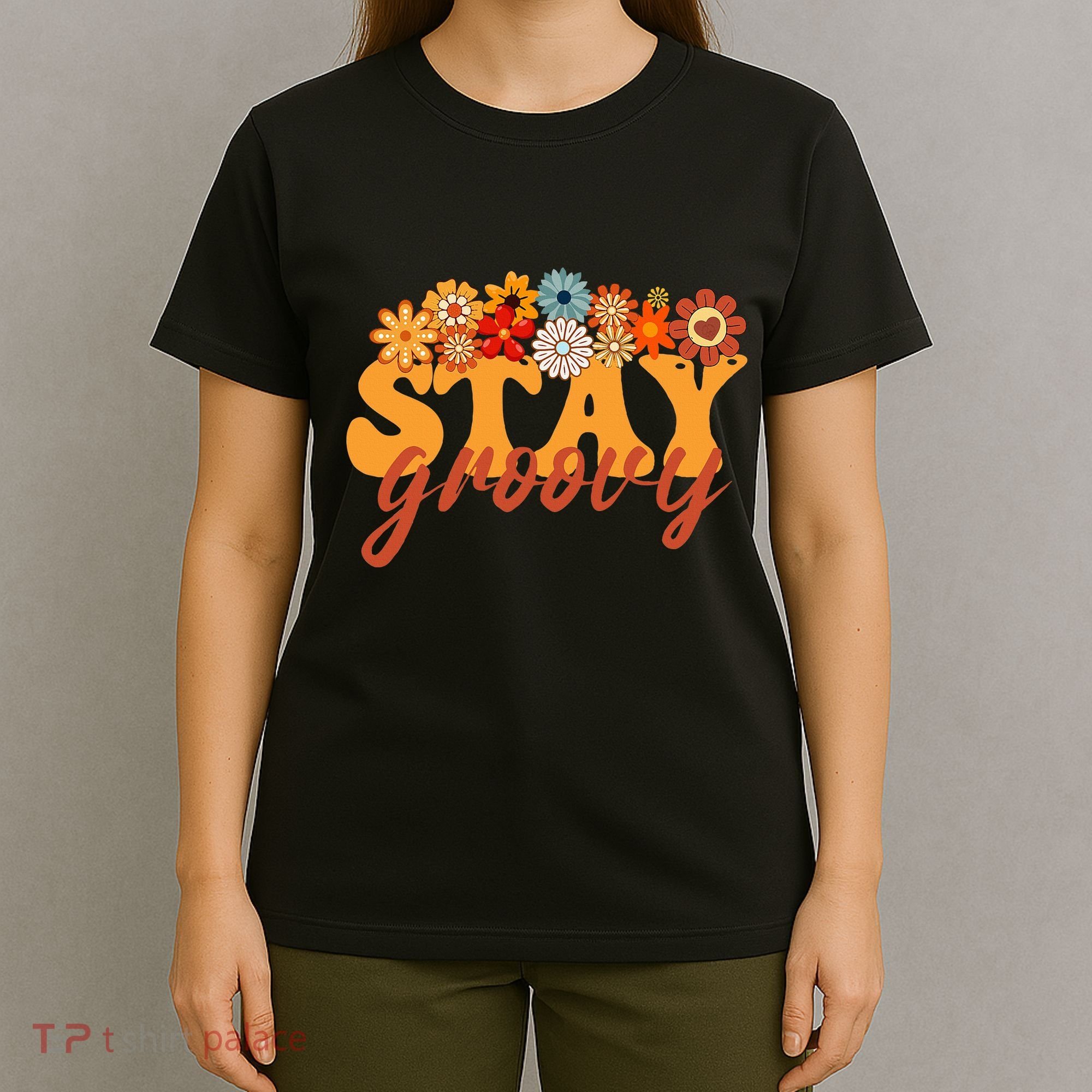 Stay Groovy Flower Power Retro Hippie Vibes T-Shirt