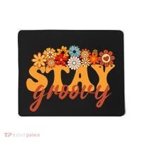 Stay Groovy Flower Power Retro Hippie Vibes Mousepad thumb 0