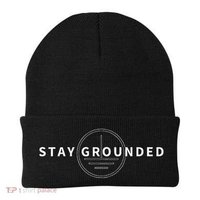 Stay Grounded Funny Electrician Gift Beanie