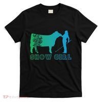 Show Girl Fun Livestock Cattle Showing T-Shirt thumb 0
