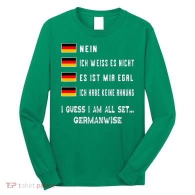 Speaking German Funny Deutsch Student German Language Long Sleeve Shirt