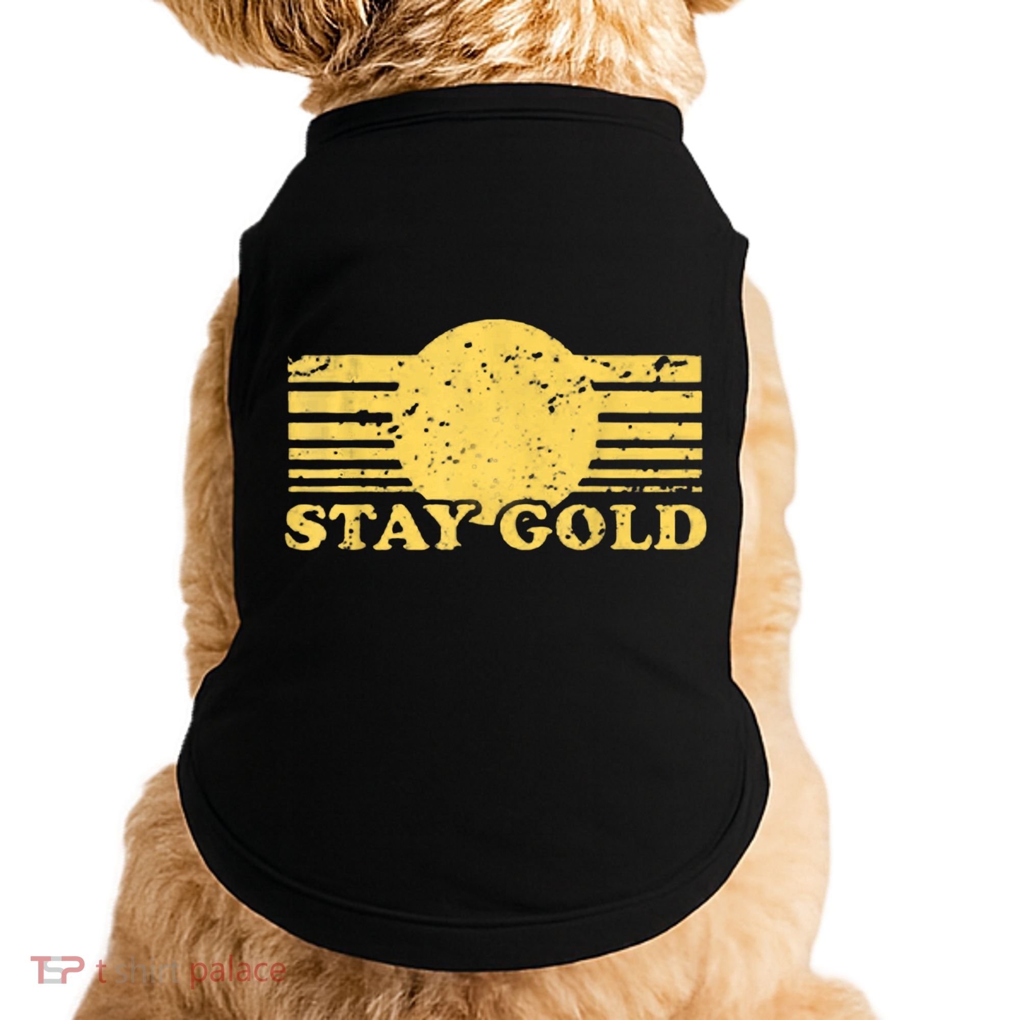 Stay Gold Funny Saying Graphic Gift Doggie Tank