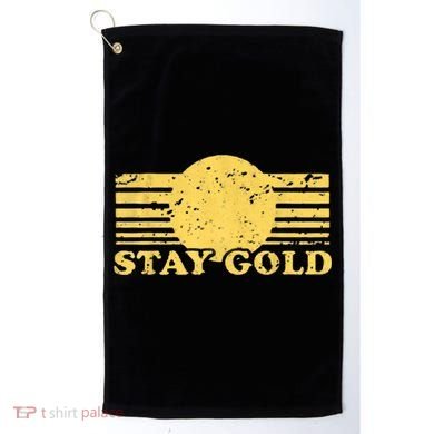 Stay Gold Funny Saying Graphic Gift Golf Towel