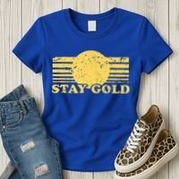 Stay Gold Funny Saying Graphic Gift Women's T-Shirt thumb 3