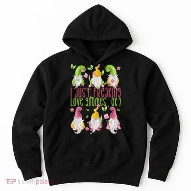 Spring Gnome For Summer I Just Freaking Love Gnomes Hoodie