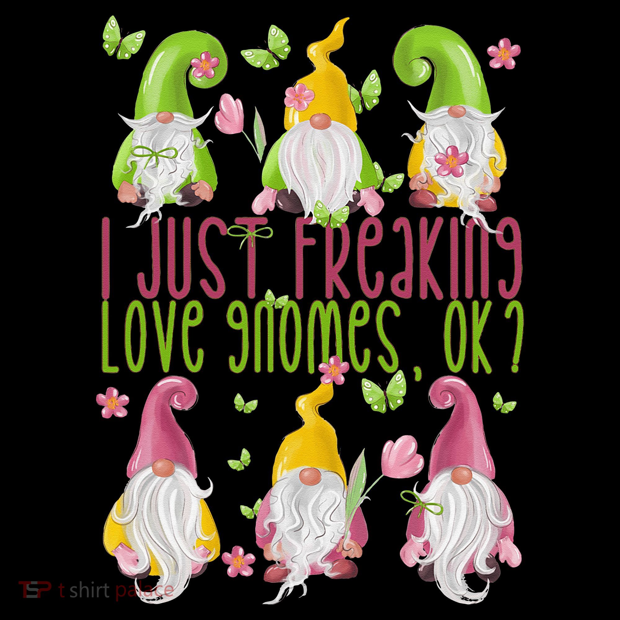 Spring Gnome For Summer I Just Freaking Love Gnomes Women's Tank Top