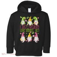 Spring Gnome For Summer I Just Freaking Love Gnomes Toddler Hoodie thumb 0
