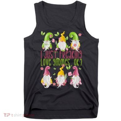 Spring Gnome For Summer I Just Freaking Love Gnomes Tank Top