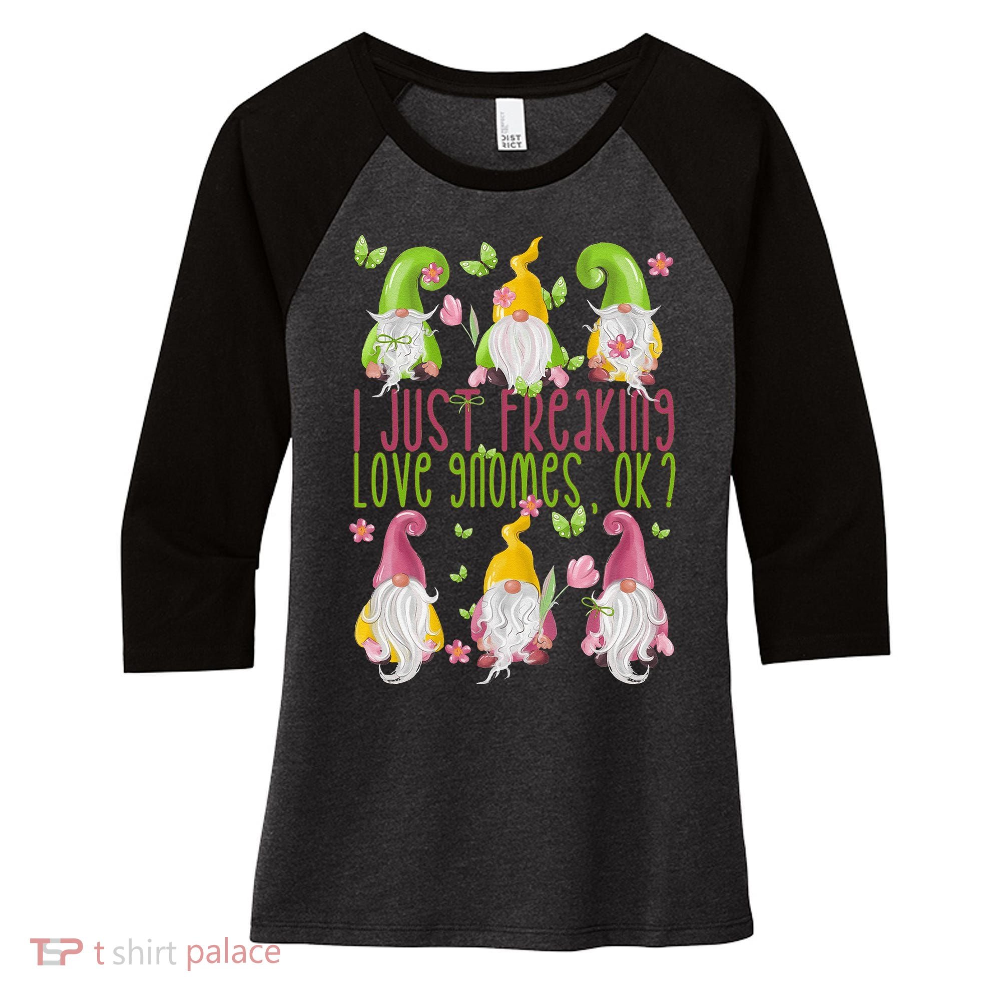 Spring Gnome For Summer I Just Freaking Love Gnomes Women's Tri-Blend 3/4-Sleeve Raglan Shirt