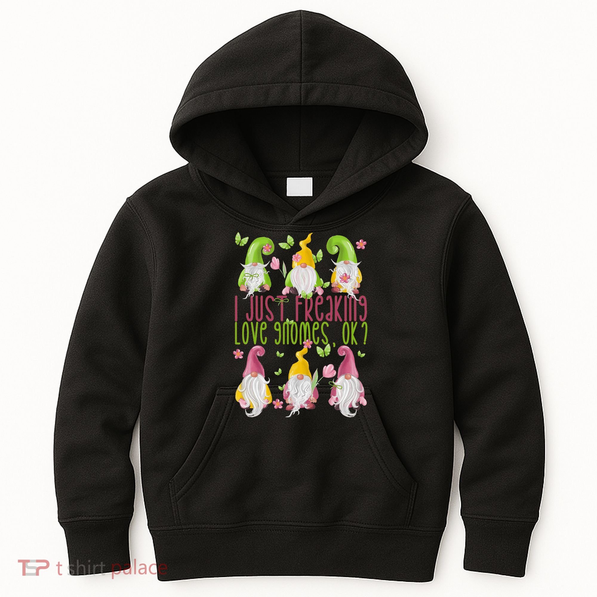 Spring Gnome For Summer I Just Freaking Love Gnomes Kids Hoodie