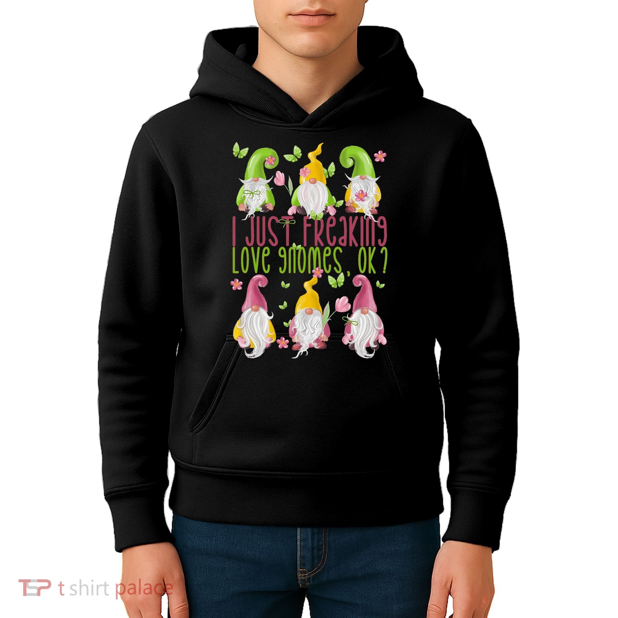 Spring Gnome For Summer I Just Freaking Love Gnomes Kids Hoodie