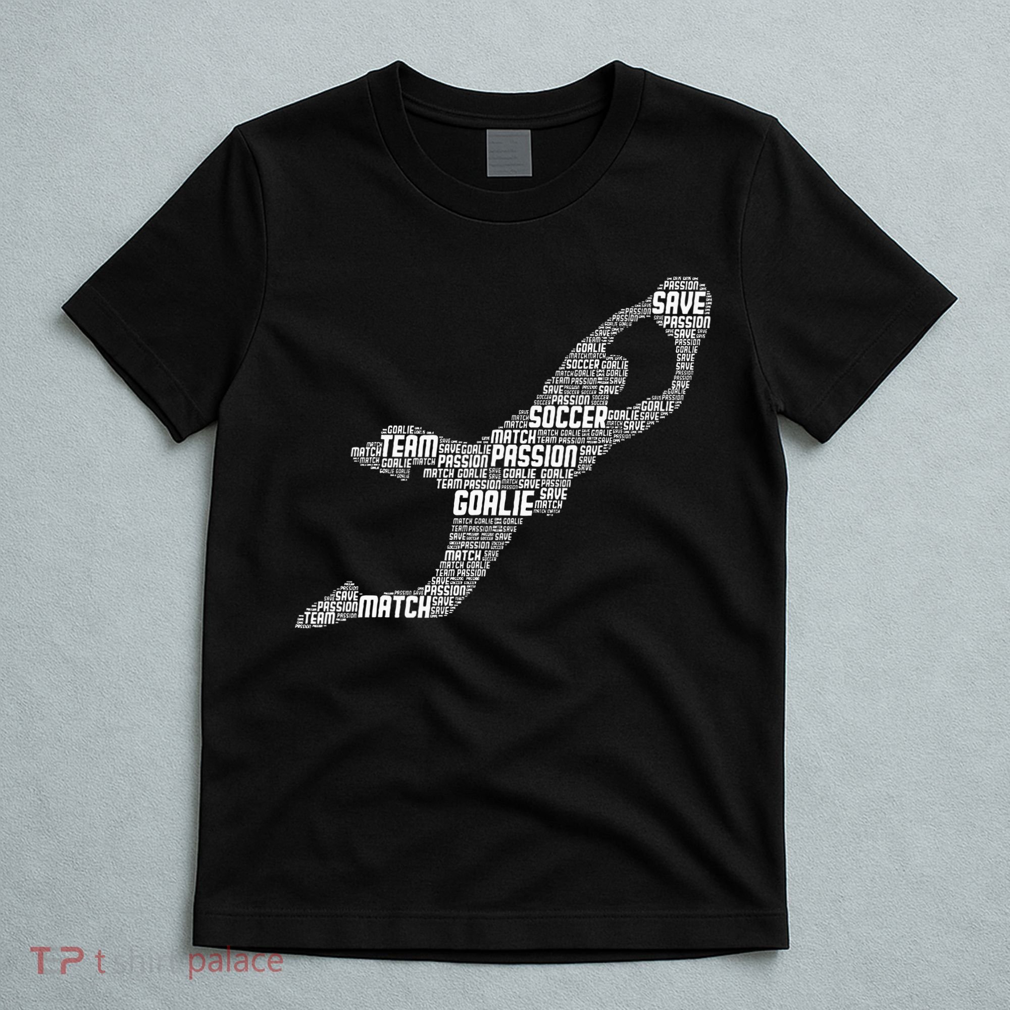 Soccer Goalie Goalkeeper T-Shirt