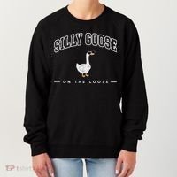 Silly Goose Goose On The Loose Funny Silly Goose University Women's Sweatshirt thumb 0
