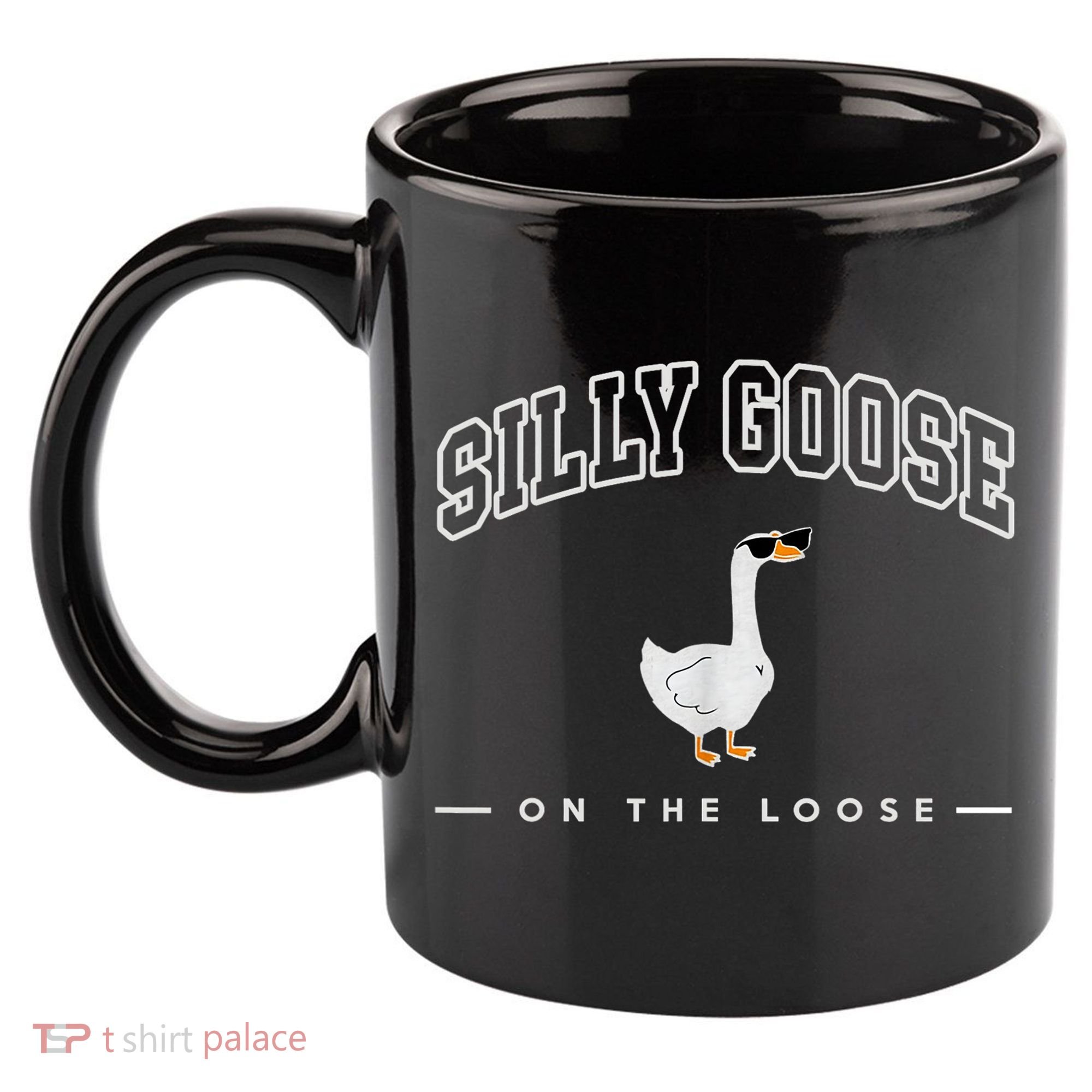Silly Goose Goose On The Loose Funny Silly Goose University 11oz C Handle Ceramic Mug