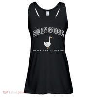Silly Goose Goose On The Loose Funny Silly Goose University Ladies Essential Flowy Tank thumb 0