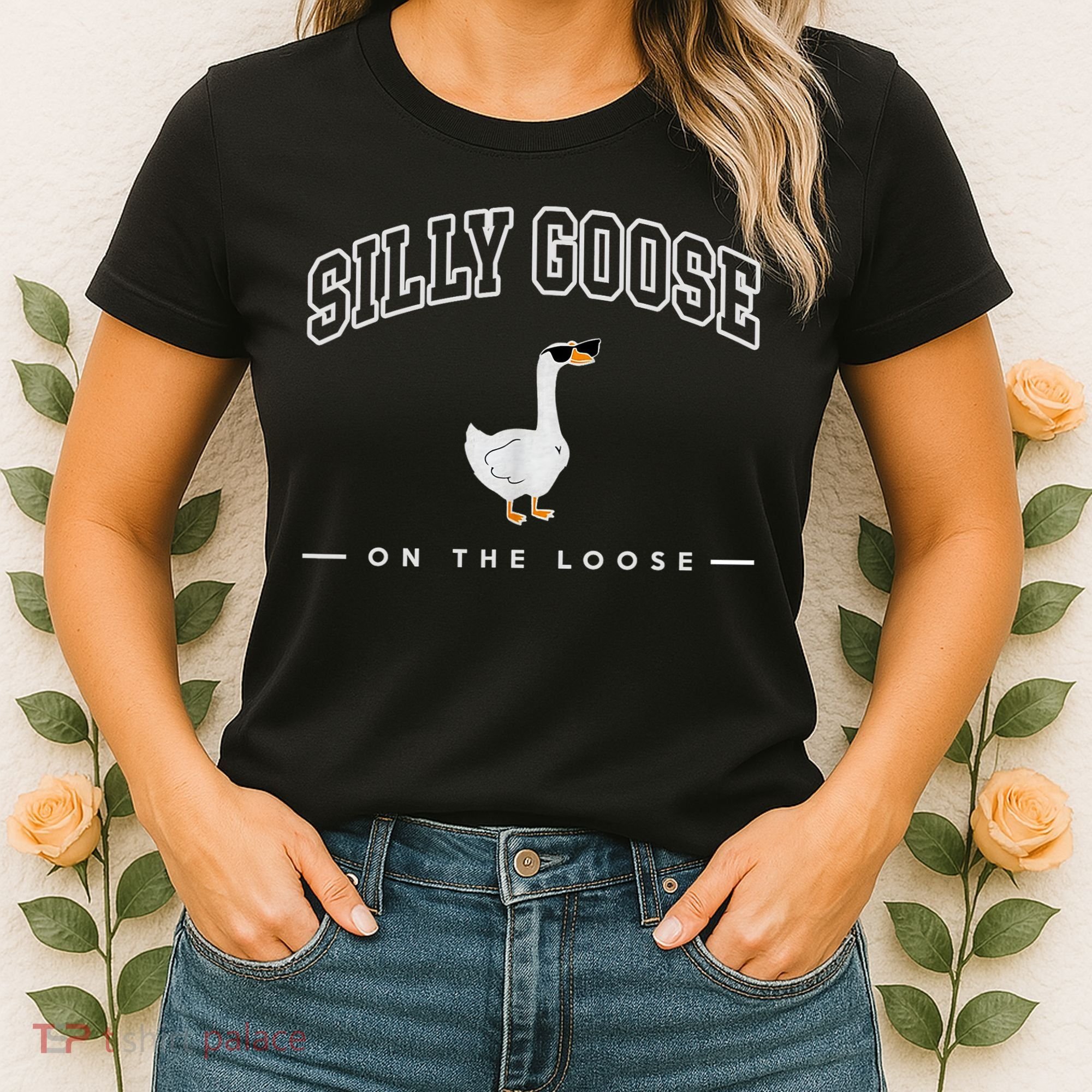 Silly Goose Goose On The Loose Funny Silly Goose University Women's T-Shirt